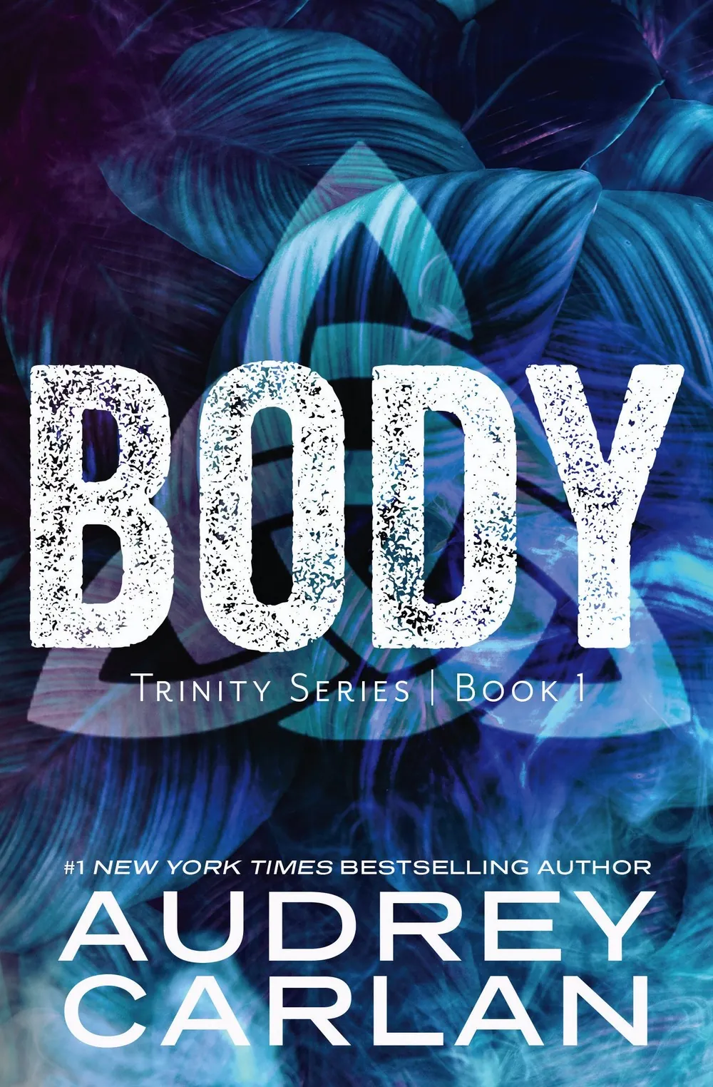 Body, The Trinity Trilogy Book 1